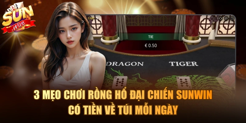 Rồng Hổ Đại Chiến Sunwin
