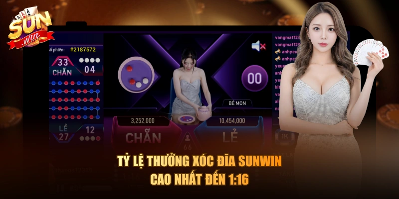 Tỷ lệ thưởng Xóc Đĩa Sunwin cao nhất đến 1:16